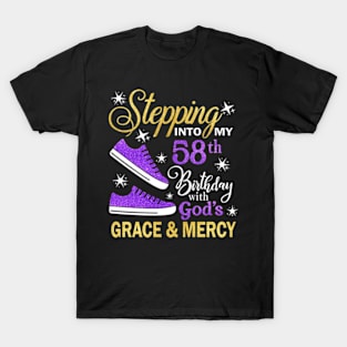 Stepping Into My 58th Birthday With God's Grace & Mercy Bday T-Shirt